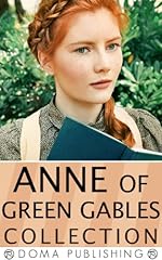 Anne of Green Gables Collection: 12 Books, Anne of Green Gables, Anne of Avonlea, Anne of the Island, Anne's House of Dreams, Rainbow Valley, Rilla of Ingleside, Chronicles of Avonlea, PLUS MORE!