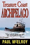 Treasure Coast Archipelago (Treasure Coast Mystery Series)