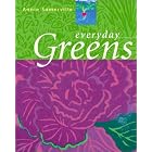 Everyday Greens: Home Cooking from Greens, the Celebrated Vegetarian Restaurant by  Annie Somerville and Mayumi Oda