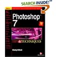 Photoshop 7(R): Tips and Techniques by Wendy Willard