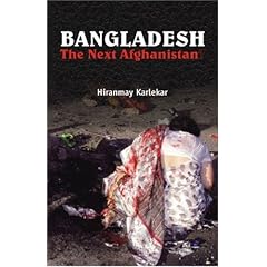 Bangladesh: The Next Afghanistan?