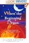 When the Beginning Began: Stories about God, the Creatures, and Us