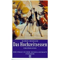 Das Hochzeitsessen. Erz�hlung.