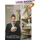 Click here to buy David Battie's Guide to Understanding 19th and 20th Century British Porcelain: Including... by  David Battie.