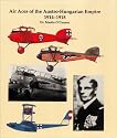 Air Aces of the Austro-Hungarian Empire, 1914-1918