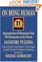 On Being Human: Interpretations of Humanism from the Renaissance to the Present (New Humanism Series)