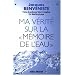 Ma v�rit� sur la m�moire de l'eau
