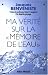 Ma vérité sur la mémoire de l'eau