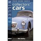 Miller's: Collectors' Cars: Price Guide 2005 2006 (Miller's Collectors Cars Yearbook and... by Mick Walker