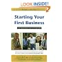 Starting Your First Business: Gain Independence and Love Your Work (American Dream Series)