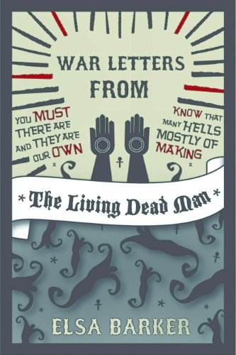 War Letters From The Living Dead Man (The Living Dead Man Trilogy)