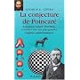 La conjecture de Poincar� : Comment Grigori Perelm&hellip de George G. Szpiro