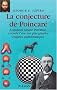 La conjecture de Poincar� : Comment Grigori Perelman a r�solu l'une des plus grandes �nigmes math�matiques
