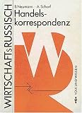 Handelskorrespondenz Wirtschaftsrussisch.