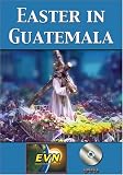 Easter in Guatemala DVD