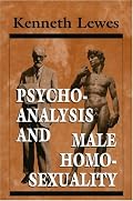 Psychoanalysis and Male Homosexuality (The Master Work)