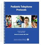 Pediatric Telephone Protocols: Office Version