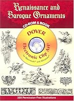 Renaissance and Baroque Ornaments CD-ROM and Book (Dover Electronic Clip Art)