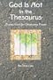 God is Not in the Thesaurus