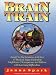 Brain Train: Ready-To-Use Lessons, Activities & Musical Tapes to Develop Confidence & Competence in Children With Learning Difficulties/Brain Train's