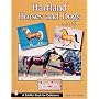 Hartland*t Horses & Dogs