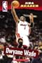 Dwyane Wade (NBA Reader)