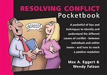 The Resolving Conflict Pocketbook (Management Pocketbooks)