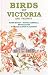 Birds of Victoria and Vicinity by Robin Bovey ISBN 0919433758