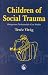 Children of Social Trauma: Hungarian Psychoanalytic Case Studies
