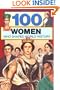 100 Women Who Shaped World History (100 Series)