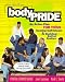 Bodypride : An Action Plan For Teens Seeking Self-Esteem and Building Better Bodies (Lean for Life)