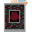 Still More Games Trainers Play by Edward E. Scannell and John W. Newstrom