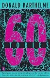 Sixty Stories (Penguin Classics)