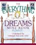 The Everything Dreams Mini Book: Understand the Messages from Your Mind (Everything (Adams Media Mini))