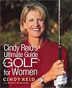 Cindy Reid's Ultimate Guide to Golf for Women