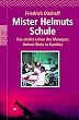 Mister Helmuts Schule. Das zweite Leben des Managers Helmut Bleks in Namibia