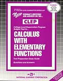 CLEP Calculus with Elementary Functions (College-Level Examination Program)