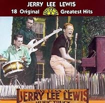 Jerry Lee Lewis - 18 Original Sun Greatest Hits