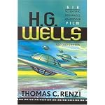 H.G. Wells: Six Scientific Romances Adapted for Film book cover