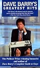 Dave Barrys Greatest Hits by Dave Barry