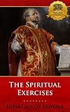 The Spiritual Exercises - Enhanced