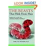 The Beasts That Hide from Man: Seeking the World's Last Undiscovered Animals