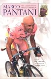 Marco Pantani: The Legend of a Tragic Champion