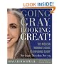 Going Gray, Looking Great!: The Modern Woman's Guide to Unfading Glory