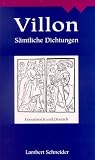 S&auml;mtliche Dichtungen, Franz&ouml;sisch und Deutsch - Francois Villon