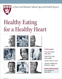 Harvard Medical School Healthy Eating for a Healthy Heart
