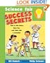 Science Fair Success Secrets: How to Win Prizes, Have Fun, and Think Like a Scientist