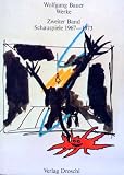 Produkt-Bild: Werke - Bauer, Wolfgang: Werke, Bd.2, Schauspiele 1967-1973: Magic Afternoon. Change. Film und Frau. Silvester oder das Massaker im Hotel Sacher. Gespenster