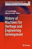 History of machines for heritage and engineering development