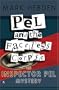 Pel and the Faceless Corpse (Inspector Pel Mysteries)